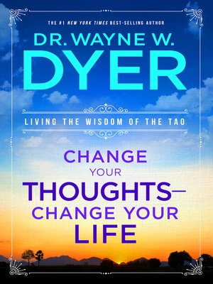 cover image of Change Your Thoughts, Change Your Life